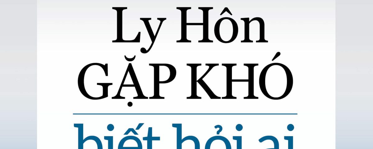 ly-hon-gap-kho-biet-hoi-ai