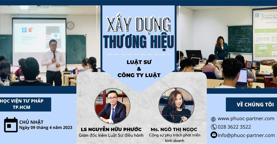 lop-chuyen-de-ky-nang-xay-dung-va-phat-trien-thuong-hieu-cho-luat-su-va-cong-ty-luat-tai-hoc-vien-tu-phap