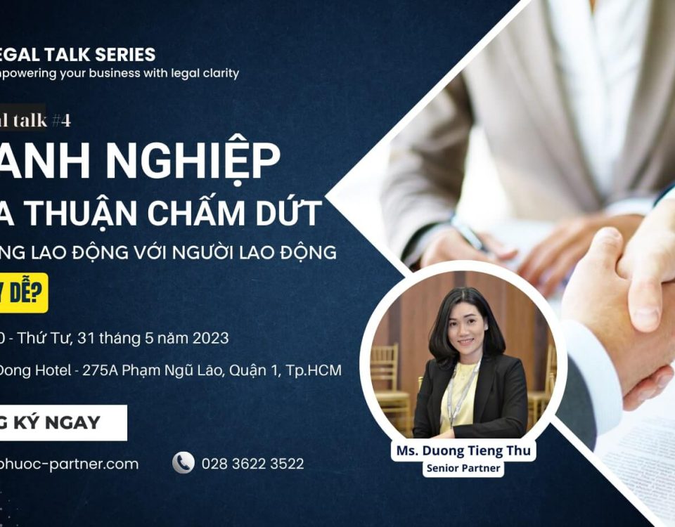 legal-talk-4-doanh-nghiep-thoa-thuan-cham-dut-hop-dong-lao-dong-voi-nguoi-lao-dong-kho-hay-de