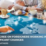 New Decree On Foreigners Working In Vietnam – 05 Significant Changes